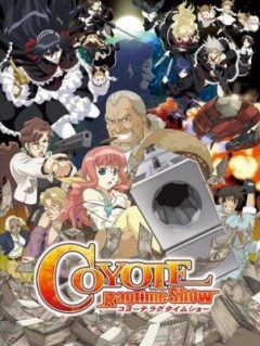 Coyote Ragtime Show, COYOTE Ragtime Show, -  , , anime, 